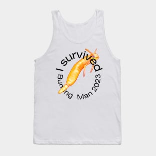 I survived burning man Tank Top